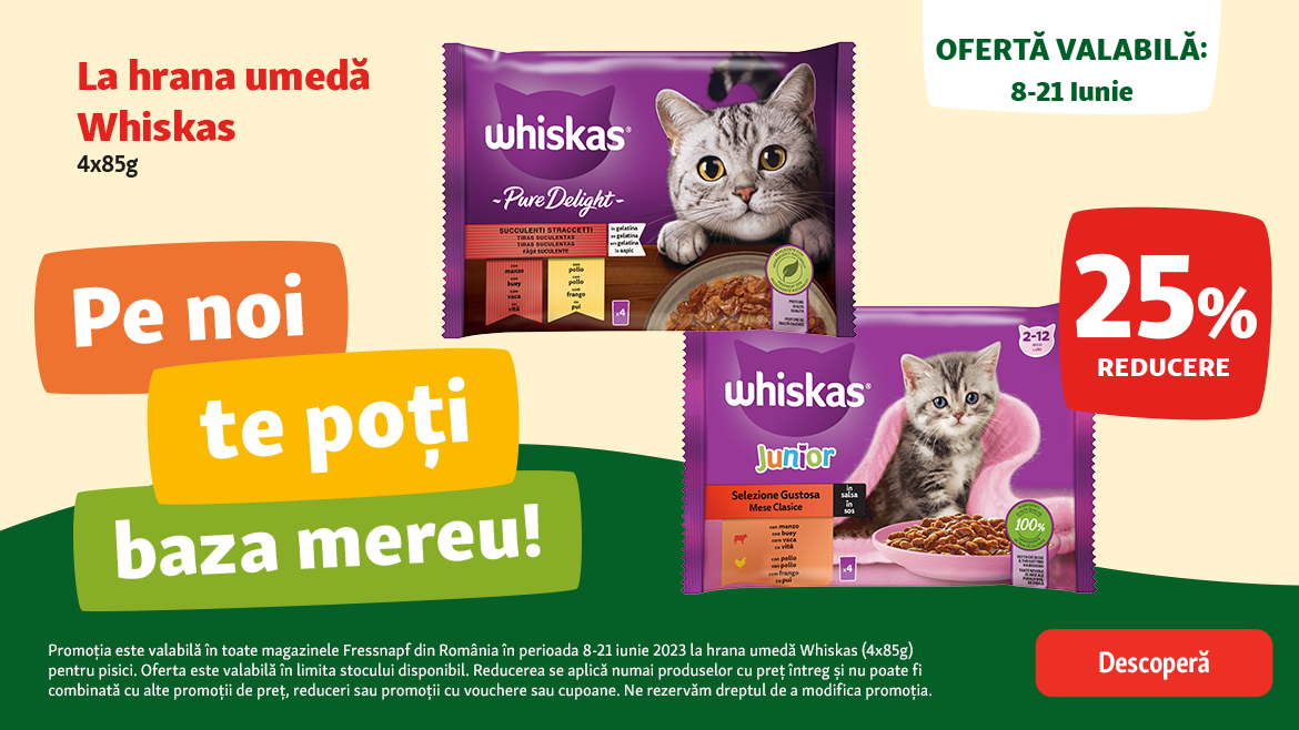 Pe noi te poti baza mereu Whiskas
